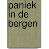 Paniek in de bergen by Adri Burghout