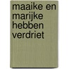 Maaike en Marijke hebben verdriet door Jannie Koetsier-Schokker