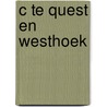 C te quest en Westhoek by Unknown