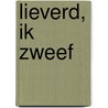 Lieverd, ik zweef door Benn Flore