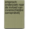 Empirisch onderzoek naar de invloed van civielrechtelijke aansprakelij door Onbekend