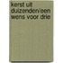 Kerst uit duizenden/Een wens voor drie