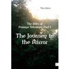 The journey to the mirror door Tim Reus