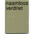 Naamloos verdriet