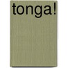 Tonga! by Joni Vogel