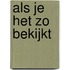 Als je het zo bekijkt