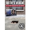 Tottie's vlucht door Hendrik Jan Korterink