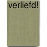 Verliefd! door Lori Wilde