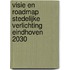 Visie en roadmap stedelijke verlichting Eindhoven 2030
