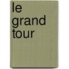 Le grand tour door Serge R. van Duijnhoven