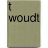 t Woudt door Jacques Moerman