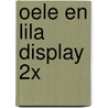 Oele en Lila display 2x door Imme Dros