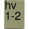 hv 1-2 by Unknown
