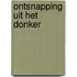 Ontsnapping uit het donker