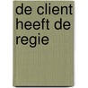 De client heeft de regie door Pauline Meurs