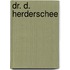 Dr. D. Herderschee
