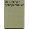 De stok van Schopenhauer door H.C. ten Berge