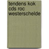 Tendens Kok CDS ROC Westerschelde by Unknown