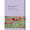 En wat nu? by Eveline Tromp-Klaren