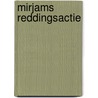 Mirjams reddingsactie door Marieke Simons