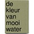 De kleur van mooi water