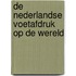 De Nederlandse voetafdruk op de wereld
