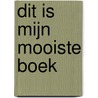 Dit is mijn mooiste boek by Rasavzw