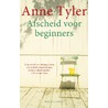Afscheid voor beginners door Anne Tyler