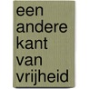 Een andere kant van vrijheid by John Marsden