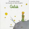 De Kleine Prins: Geluk by Unknown