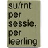 SU/RNT per sessie, per leerling