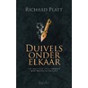 Duivels onder elkaar door Richard Platt