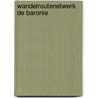 Wandelroutenetwerk de Baronie door Onbekend