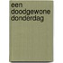 Een doodgewone donderdag