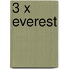 3 x Everest door Harry Kikstra