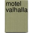 Motel Valhalla