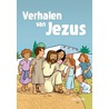 Verhalen van Jezus by Unknown