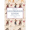Gelukkiger leven door Gerbert Bakx