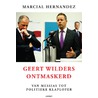 Geert Wilders ontmaskerd by Marcial Hernandez