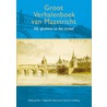 Groot verhalenboek van Maastricht door Onbekend
