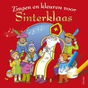 Zingen en kleuren voor Sinterklaas door Onbekend
