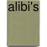 Alibi's by André Aciman