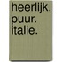 Heerlijk. puur. Italie.