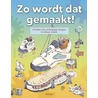 Zo wordt dat gemaakt! door Jim Slavin