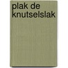Plak de knutselslak door Dorine Cleve