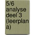 5/6 Analyse deel 3 (leerplan a)