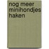 Nog meer minihondjes haken