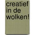Creatief in de Wolken!