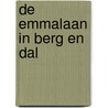 De Emmalaan in Berg en Dal door Onbekend