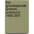 Het grensbaanvak Arnhem - Emmerich 1956-2011